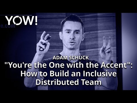 How to Build an Inclusive Distributed Team • Adam Schuck - YouTube