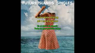 Future Islands - Doves | Subtitulado Español + Inglés | Lyrics