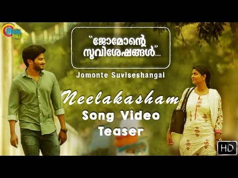 Neelakasham Song Teaser - Jomonte Suviseshangal 