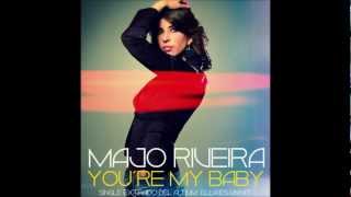 Majo Riveira- You´re my Baby (Lyric Video)