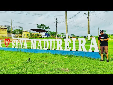 SENA MADUREIRA  - ACRE (CIDADES ACREANAS)