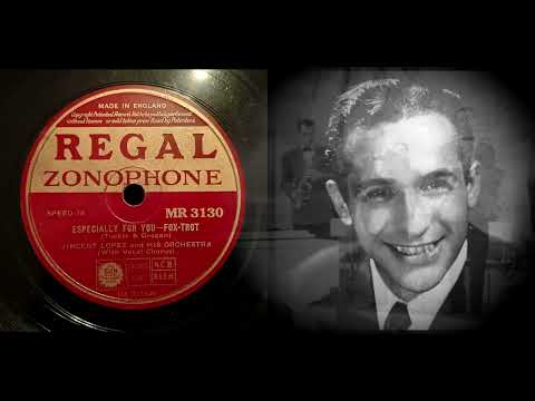 (1939) Especially for you - Vincent Lopez and his Orchestra