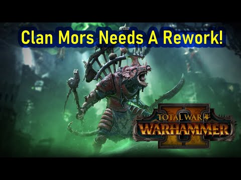 Clan Mors Needs A Rework - Total War Warhammer 2