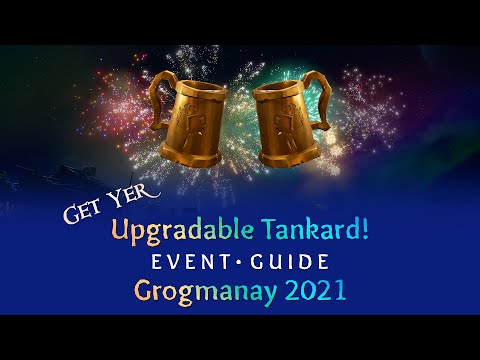 Upgradable Tankard! Grogmanay 2021 Event Guide | Sea...
