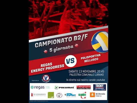 B2/F: REGAS ENERGY PROGRESS - POL. BELLUSCO