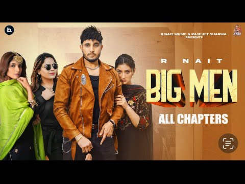 Big Men (All Chapters )R Nait | Laddi Gill | MixSingh | Master Saleem | Gurlez Akhtar | Shipra Goyal