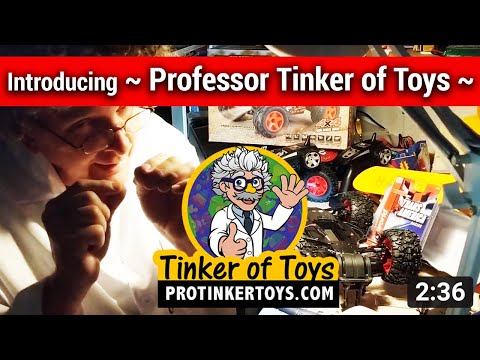 Introducing ~ Professor Tinker of Toys ~