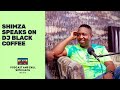 DJ Shimza Speaks On Black Coffee