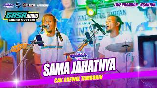 Download lagu SAMA JAHATNYA Cak Crewol Tamborin OMEGA MUSIC Live Prambon - Nganjuk #dhehanaudio mp3