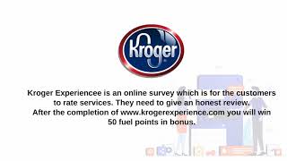 Krogerexperiencee - Online Customer Feedback Portal