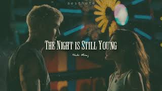 nicki minaj - the night is still young (slowed n reverb)