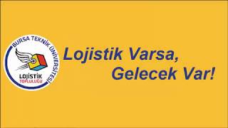 Hepimiz Lojistik İçin Biraradayız!