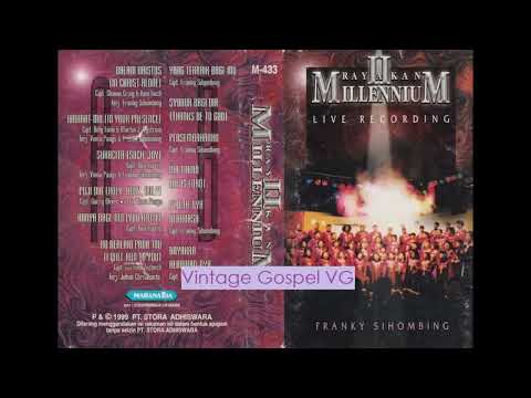 Full Album: RAYAKAN 2 Millenium (LIVE recording 31/12/1999) Franky Sihombing