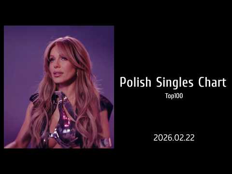 Polish Singles Chart | Top 100 | 2026.02.22