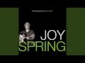 Joy Spring