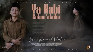 Download lagu YA NABI SALAM'ALAIKA - TGK KANA RIZKI (COVER MUSIC VIDEO) mp3 Download lagu YA NABI SALAM'ALAIKA - TGK KANA RIZKI (COVER MUSIC VIDEO) mp3