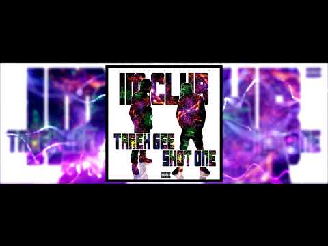 Tarek Geezy x Shot One - Im Club