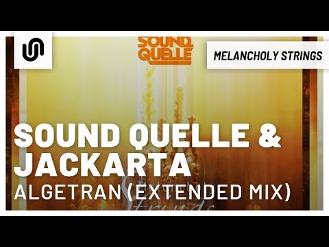 Sound Quelle & Jackarta - Algetran (Extended Mix)