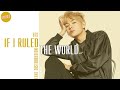 BTS If I Ruled The World Line Distribution