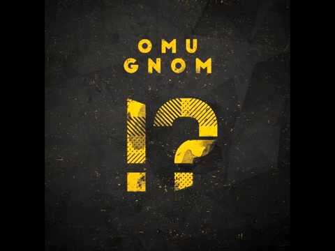 Omu Gnom -  Hei //prod. de Omu Gnom