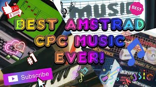 Amstrad CPC | Probably the Best 8BIT Music IN THE WORLD!!!