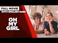 OH MY GIRL: Judy Ann Santos, Ogie Alcasid, Roderick Paulate & Carmi Martin | Full Movie