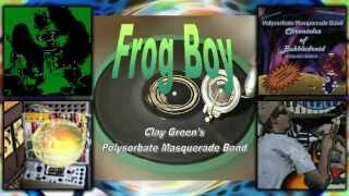 Clay Green's Polysorbate Masquerade Band - Frog Boy