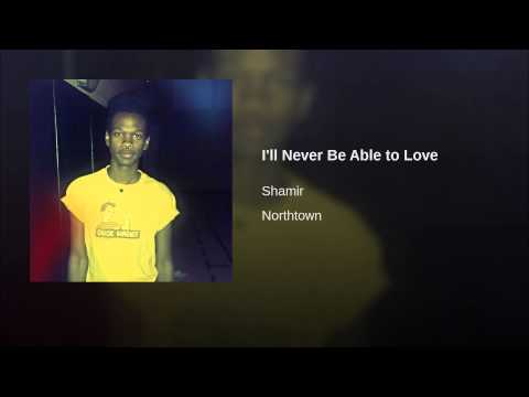 Video thumbnail for I’ll Never Be Able to Love