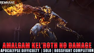 Amalgam Kel’Roth Boss Fight (No Damage Apocalypse Difficulty) [Remnant 2]