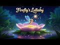 Fall Asleep with Firefly | Night Lullaby for Kids