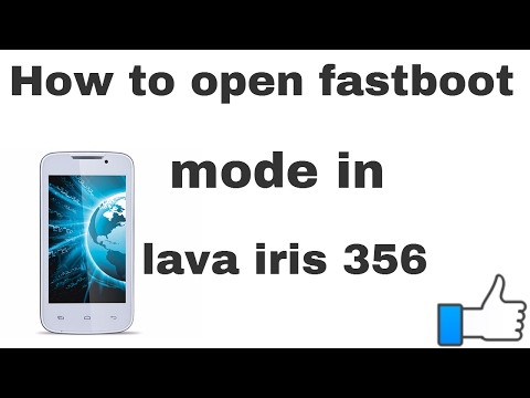 how to open fastboot mode in lava iris 356 without any rom manager
