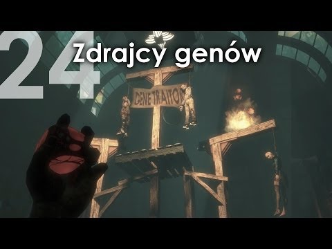 Zagrajmy w BioShock #24 Zdrajcy genów