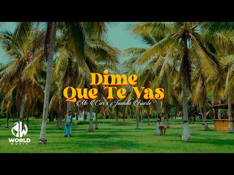 Dime Que Te Vas - Mc Car, Juanda Iriarte (Video Performance)