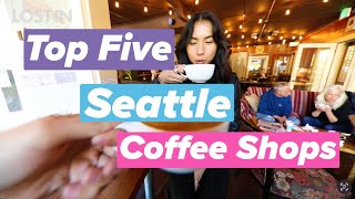 Top 5 Must-Visit Coffee Shops in Seattle | Best Cafés in the Coffee Capital