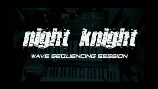 Night Knight : Korg Wavestate || feel the wave sequencing force || Evolving Ambient feat.Cobalt 8x