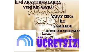 ÜCRETSİZ BİR ŞEKİLDE YAPAY ZEKA İLE ŞAMİLEDE KONU ARATTIRMA