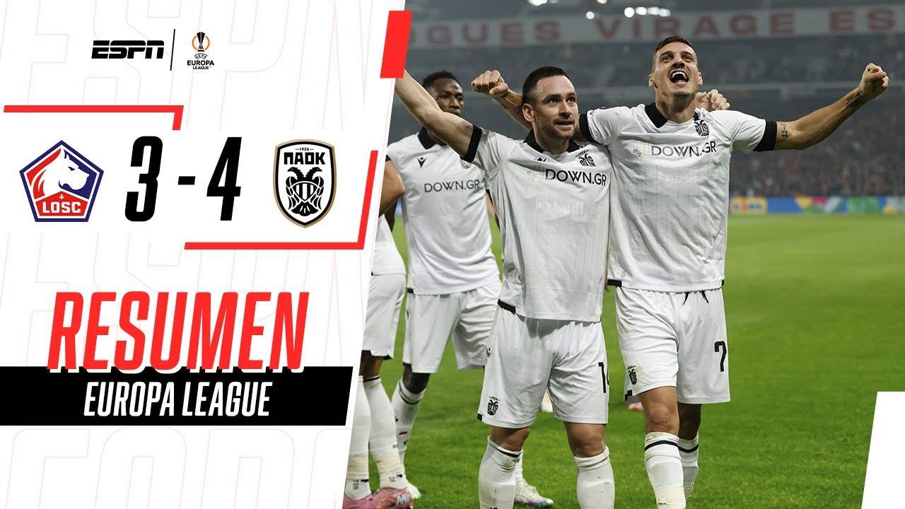PAOK SE QUEDÓ CON UN TRIUNFO ESPECTACULAR EN FRANCIA | Lille 3-4 PAOK | RESUMEN