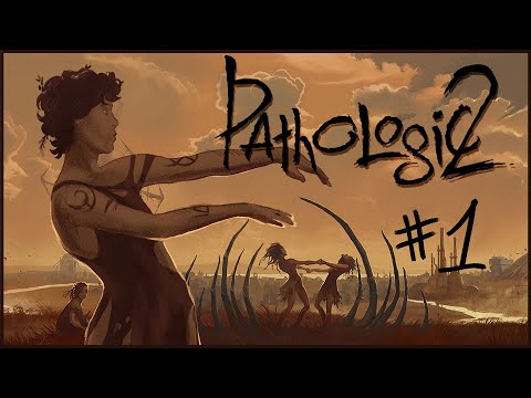 Pathologic 2 Letsplay #1