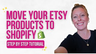 Shopify Tutorial {How to Move Your Etsy Products To Shopify} Step By Step