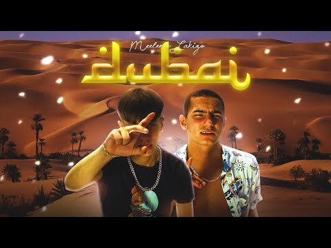 MEELEE X LAKIZO - DUBAI🌴 (OFFICIAL MUSIC VIDEO)