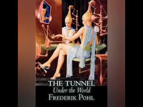 The Tunnel under the World — Frederik Pohl (Audiobook)