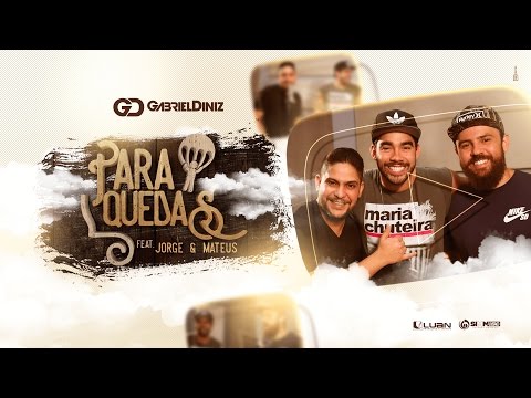 Paraquedas - Gabriel Diniz Part. Jorge e Mateus