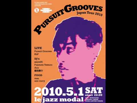 2010.05.01 sat. PURSUIT GROOVES Japan Tour 2010