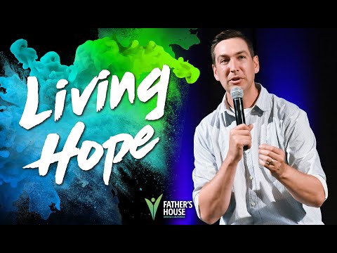 Living Hope | Pastor Geordie Mumby
