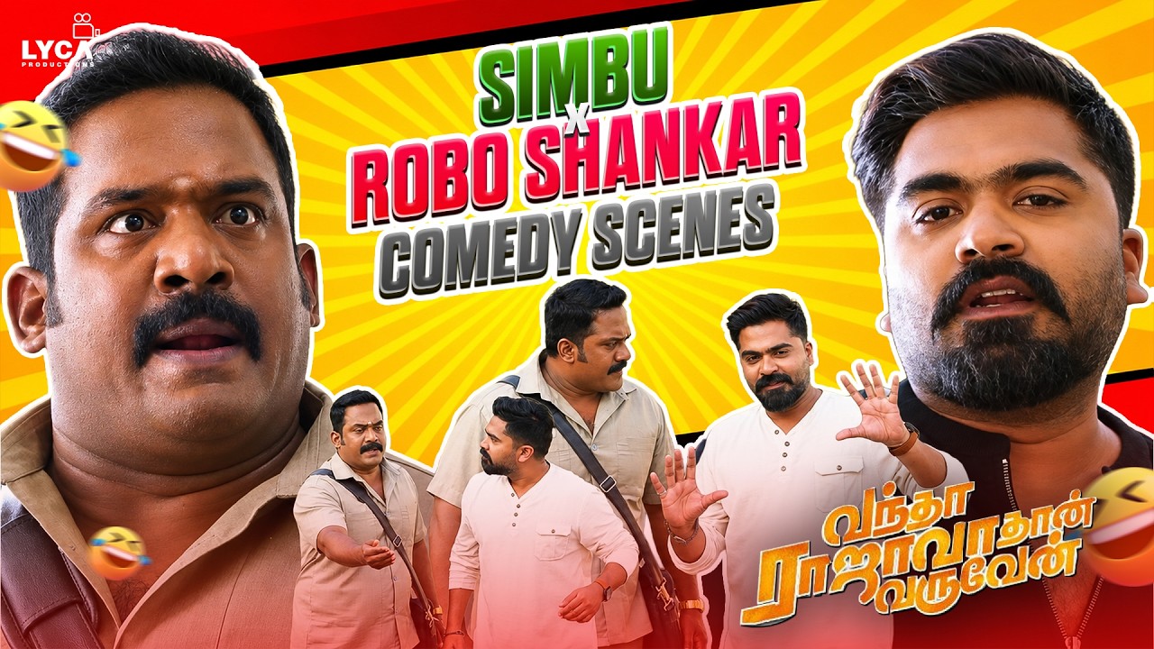 Simbu & Robo Shankar Non Stop Comedy Scenes 😂| Vantha Rajavathaan Varuven 4K | Tamil Comedy Scenes 🤣