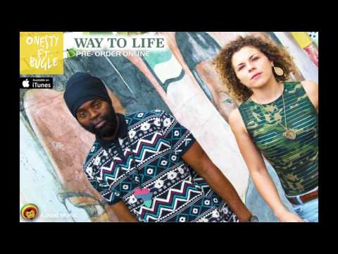 ONESTY FT. BUGLE (WAY TO LIFE ) NEW!!