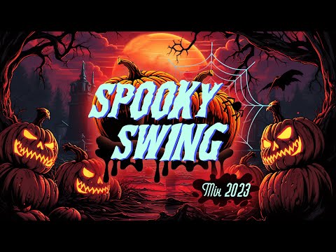 Spooky Swing - Electro Swing Halloween Mix 2023  🎃 😈 🌕 💀