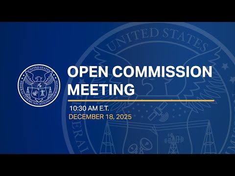 December 2025 Open Commission Meeting