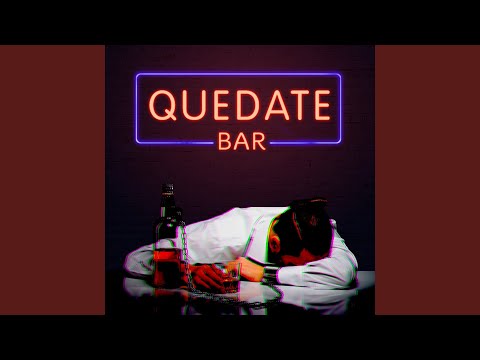 Quédate