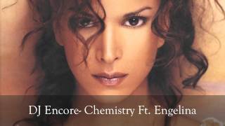 DJ Encore- Chemistry Ft Engelina [HD]